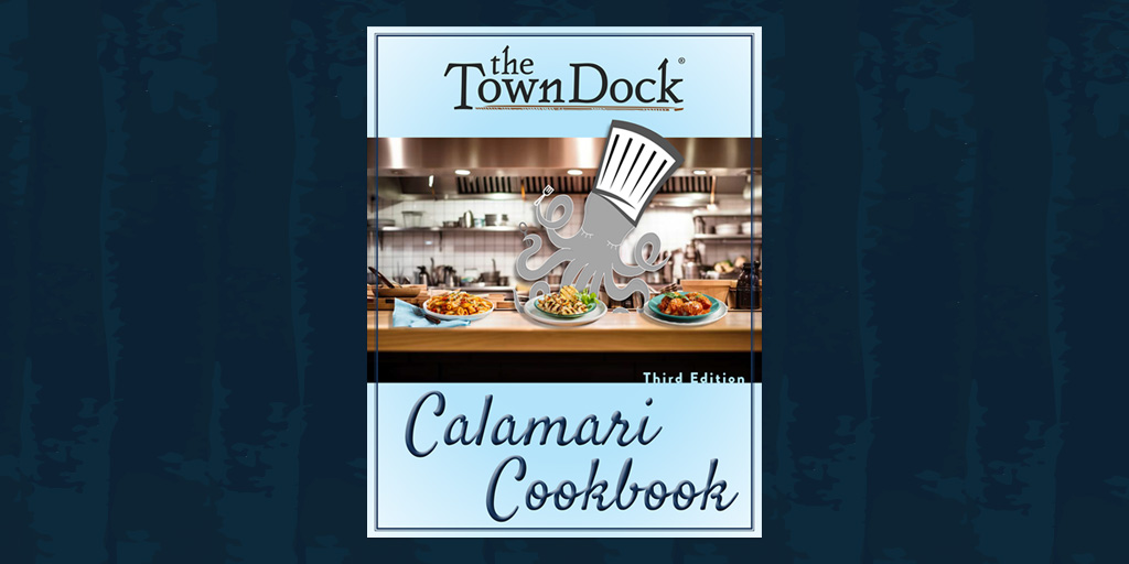 2024 Town Dock Calamari Cookbook